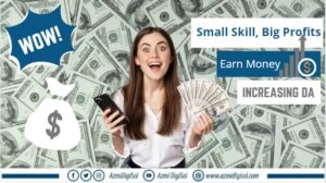 Small Skill, Big Profits Earn Money Fast